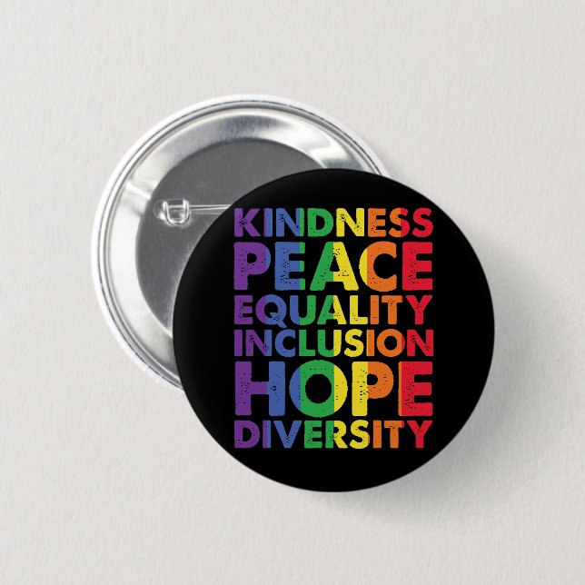 Kindness Peace Equality Kärlek Inclusion Hope HGBT Knapp (Framsida & baksida)