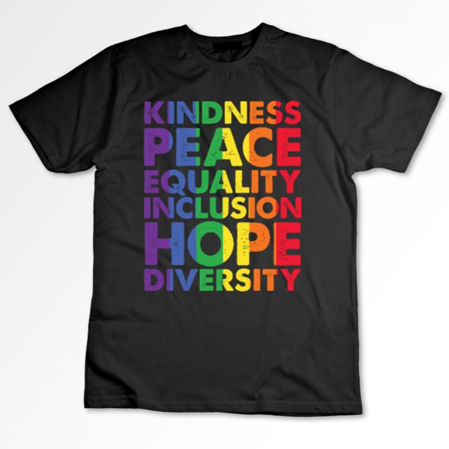 Kindness Peace Equality Kärlek Inclusion Hope HGBT T Shirt (Skapare uppladdad)