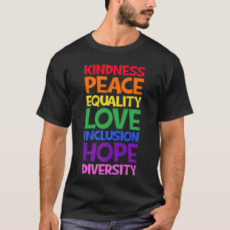 Kindness Peace Equality Love Inclusion Hope Divers T Shirt
