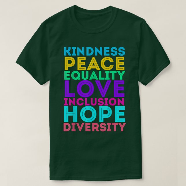 Kindness Peace Equality Love Inclusion Hope Divers T Shirt (Design framsida)