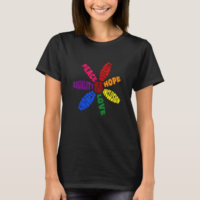 Kindness Peace Equality Love Inclusion Hope Divers T Shirt (Framsida)