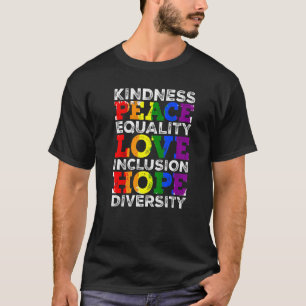Kindness Peace Equality Rainbow Flagga Lgbt Gay Pr T Shirt