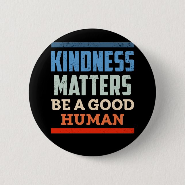 Kindness Positiv Human Kind Equality Knapp (Framsida)