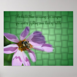 Kindness Quote Beet on Flower Inspirational Poster