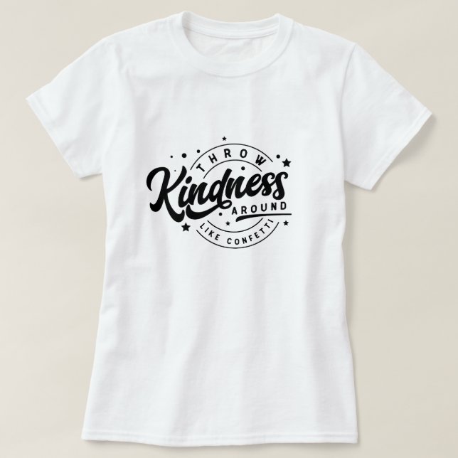 Kindness Quote T-Shirt (Design framsida)