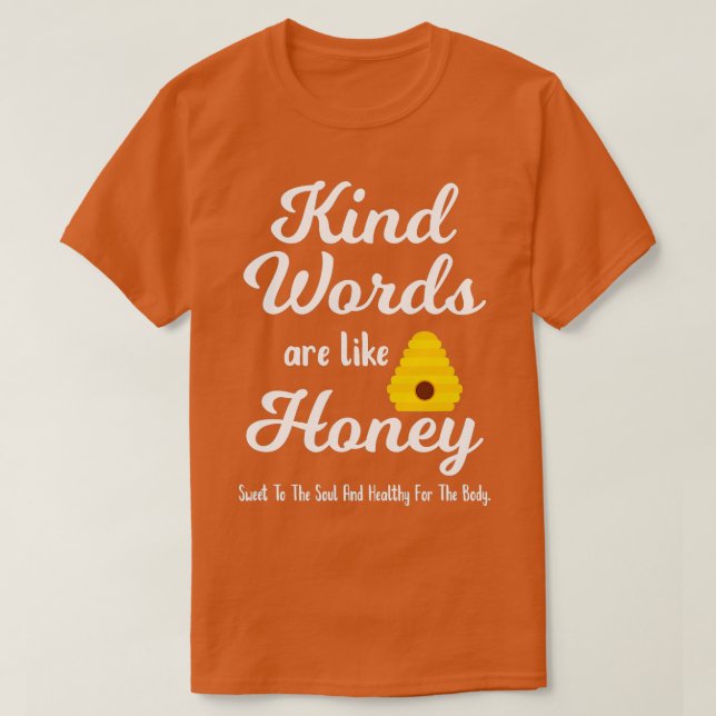 Kindness Scripture-citattyp-Ord är som Hone T Shirt (Design framsida)