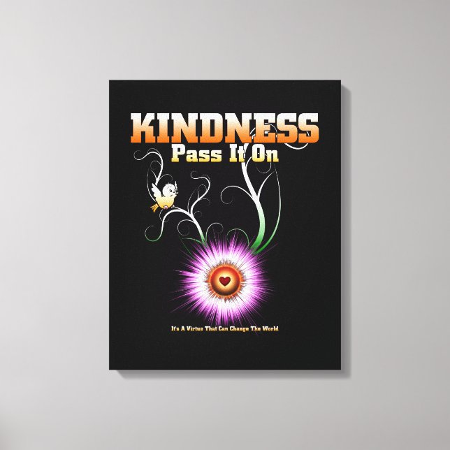 KINDNESS - skicka det till Kanvastrycket Canvastryck (Framsida)