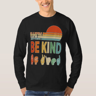 Kindness Unity Day Anti-Bulling Be Nice Kin T Shirt