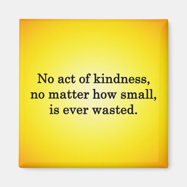 Kindness växer sötare med varje minne magnet (Framsidan)