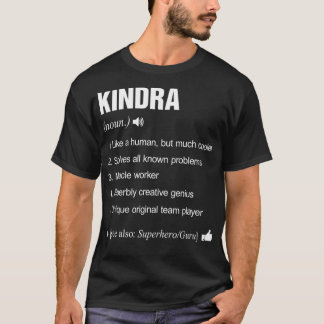 Kindra Name Definition Meaning Last Family Funny T Shirt