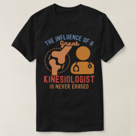 Kinesiologi-citat, Kinesiologimajors T Shirt