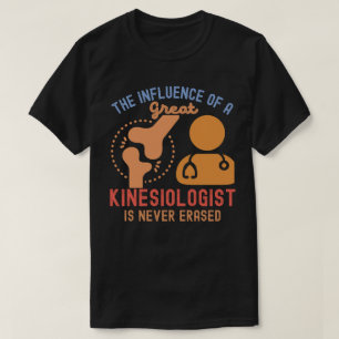 Kinesiologi-citat, Kinesiologimajors T Shirt