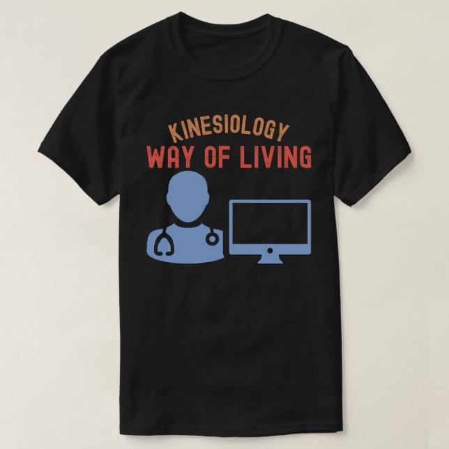 Kinesiologi - sätt att leva t shirt (Design framsida)