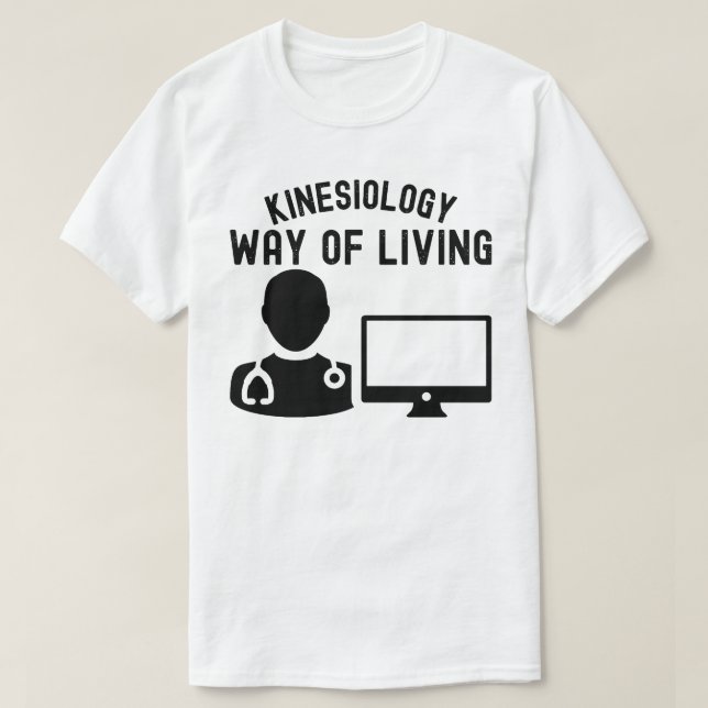 Kinesiologi - sätt att leva t shirt (Design framsida)