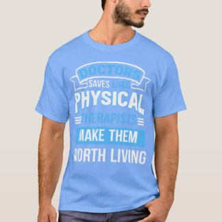 Kinesiologist Physicalherapist Sport Science gift T Shirt