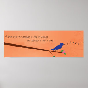 Kinesisk Proverb - en fågel sjunger Poster