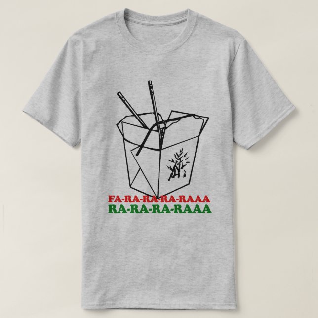 Kinesisk ta ut julklapp Ra Ra Ra Ra T Shirt (Design framsida)