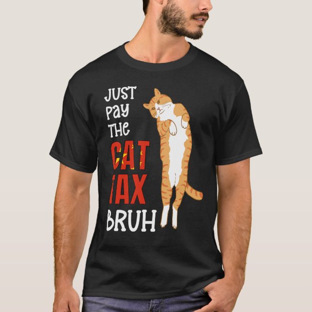 Kinesiska BETALAR bara CAT TAX BRUH Humor T Shirt (Framsida)