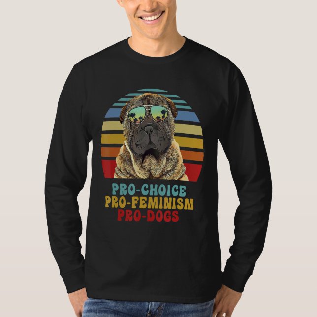 Kinesiska Shar Pei Pro Choice Pro Feminism Pro Hun T Shirt (Framsida)