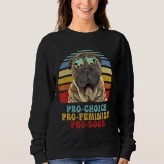 Kinesiska Shar Pei Pro Choice Pro Feminism Pro Hun T Shirt