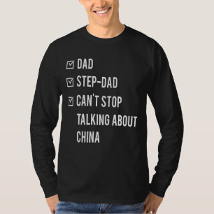 Kinesiska Step Pappa China Born Pappa Fars dag Des T Shirt