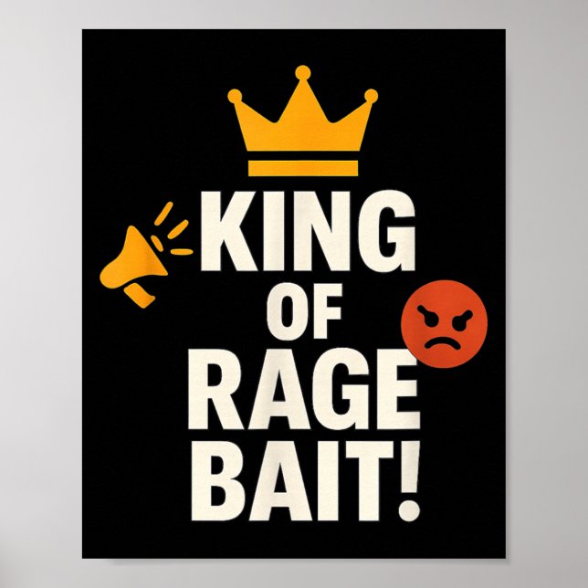 King Of Rage Bait Funny Internet Meme Gamer Quote  Poster (Framsidan)