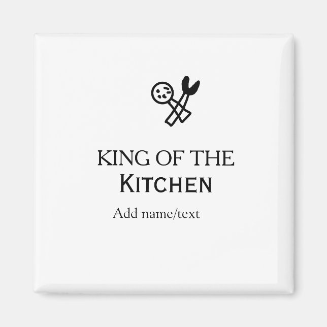 King of the kitchen chef cooking add name crown ha magnet (Framsidan)