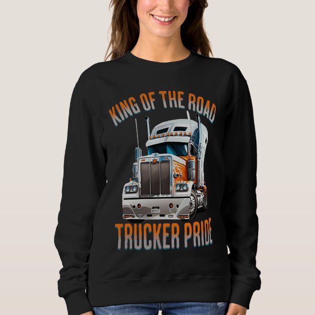 King of the road trucker pride  truck drivers Quot T Shirt (Framsida)