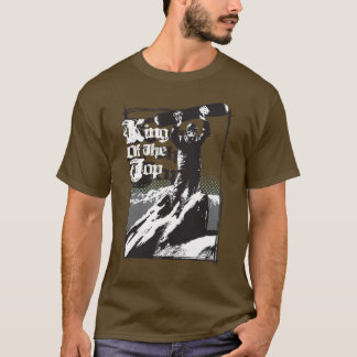 king of the top t shirt