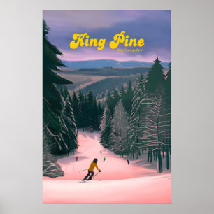 King Pine Ski Resort Reseskylt Poster