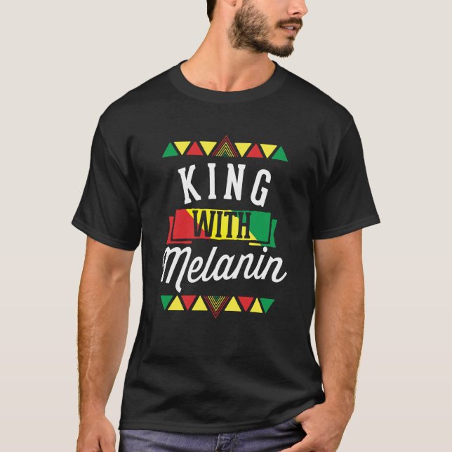 King With Melanin African American Black History M T Shirt (Framsida)