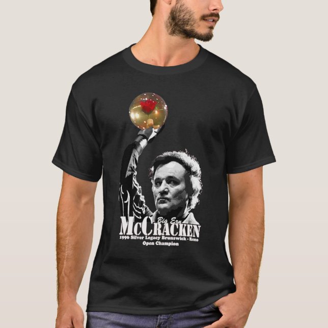 Kingpin Mccracken Film Big ERN Ernie Comedy Bill M T Shirt (Framsida)