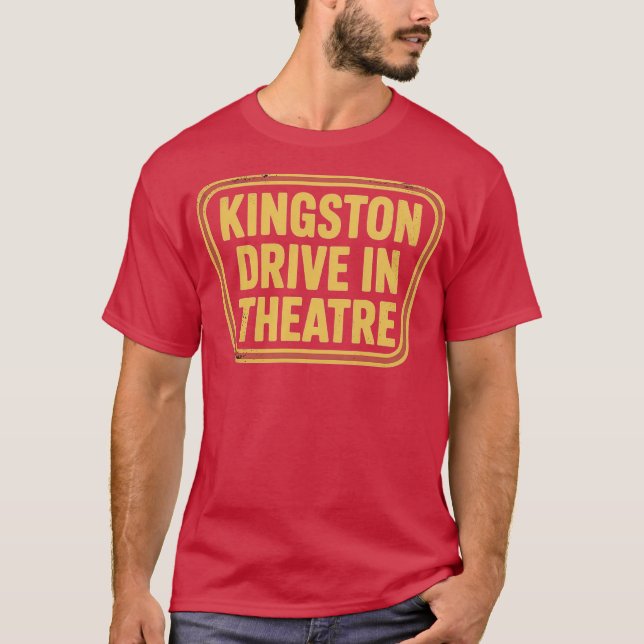 Kingston Drive-In Theater Kingston, MORSA T Shirt (Framsida)