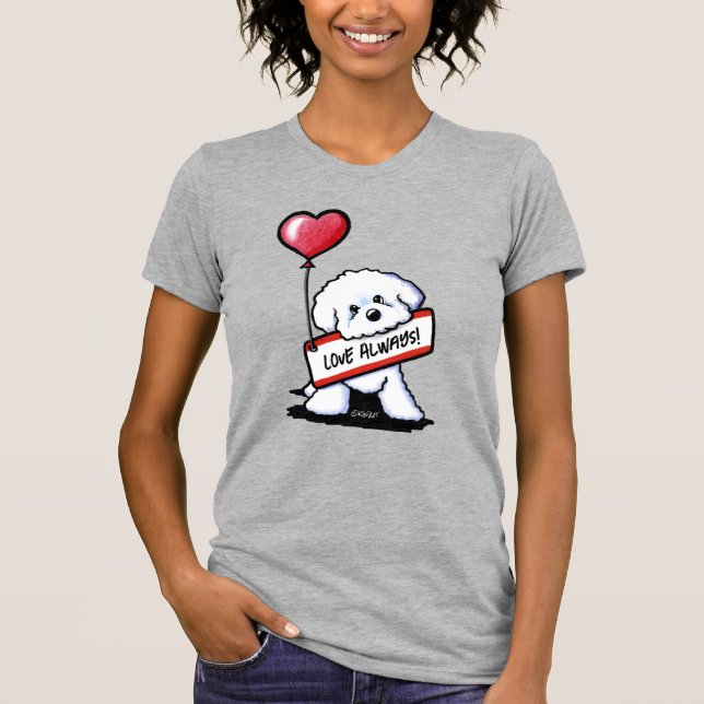 KiniArt Bichon Kärlek Alltid T-Shirt (Framsida)