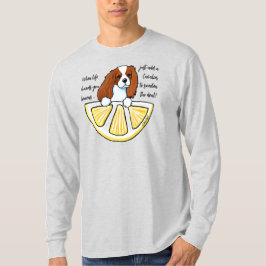 KiniArt Cavalier Life Lemons T Shirt