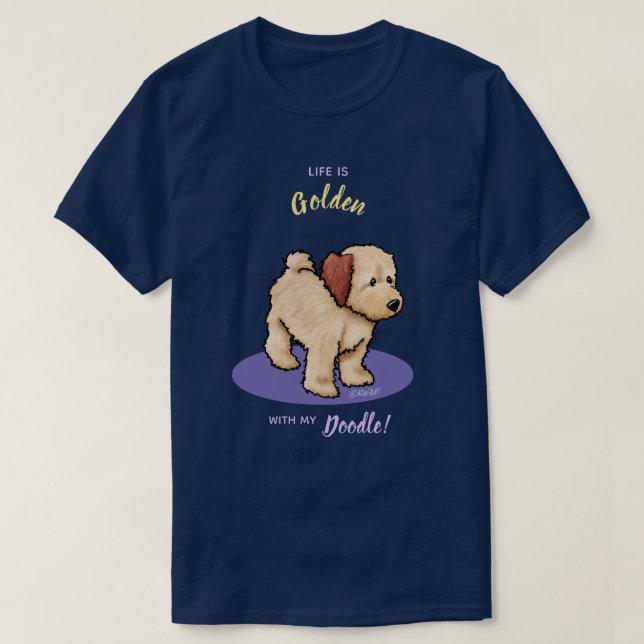 KiniArt Life Is Golden DOODLE T-Shirt (Design framsida)