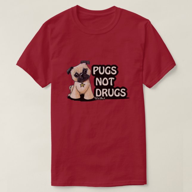 KiniArt Pugs Ej narkotika T-Shirt (Design framsida)