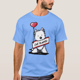 KiniArt Westie Kärlek Always T T-Shirt