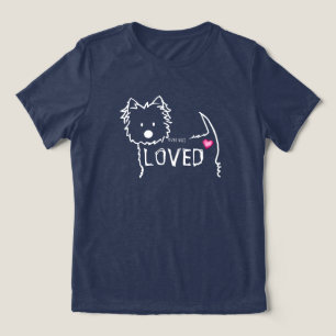 KiniArt Westie LOVED T-Shirt