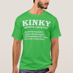 Kinky Hair Definition Natural Hair Pride Locs Napp T Shirt