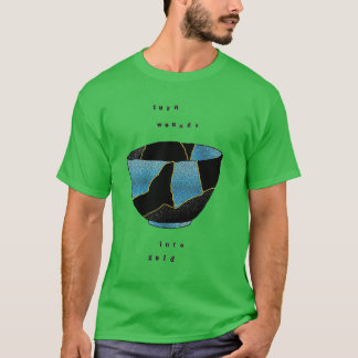 Kintsugi Wounds Into Gold T Shirt