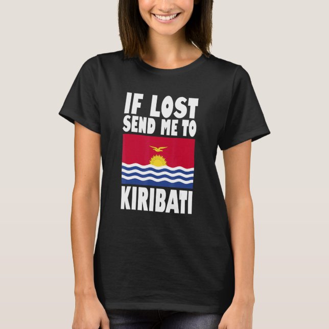 Kiribati Flag Design  If lost send me to Kiribati T Shirt (Framsida)