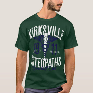 Kirksville Osteopaths T Shirt