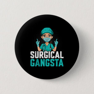 Kirurgisk Gangsta Kirurgisk Teknisk Teknolog Skrub Knapp