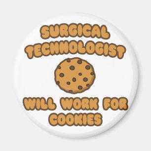 Kirurgisk teknolog ... Arbeta för cookies Magnet