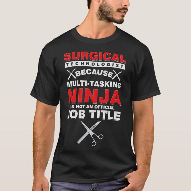 Kirurgisk teknolog SCrub Tech Ninja  T Shirt (Framsida)