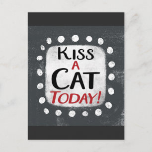 Kiss A Cat Today-vykort Vykort
