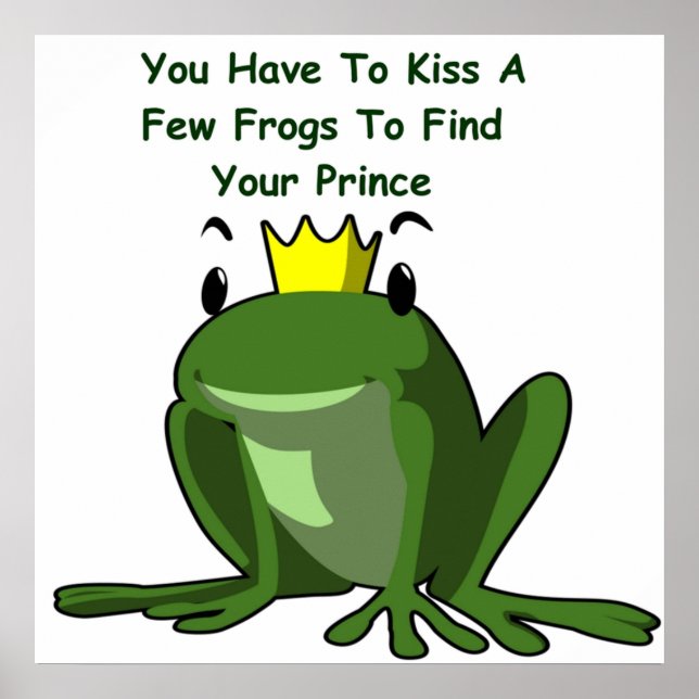 Kiss a Few Frogs för att hitta prins Poster (Framsidan)