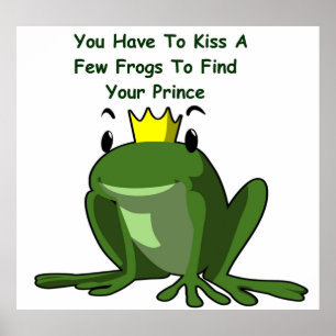 Kiss a Few Frogs för att hitta prins Poster