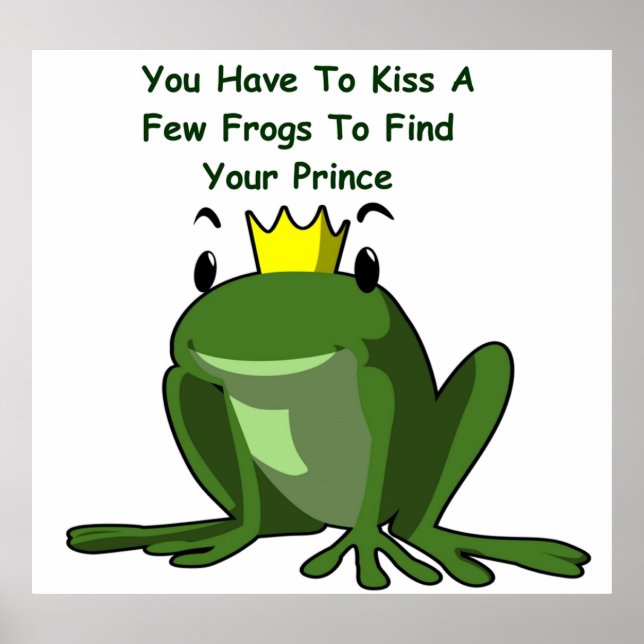 Kiss a Few Frogs för att hitta prins Poster (Framsidan)